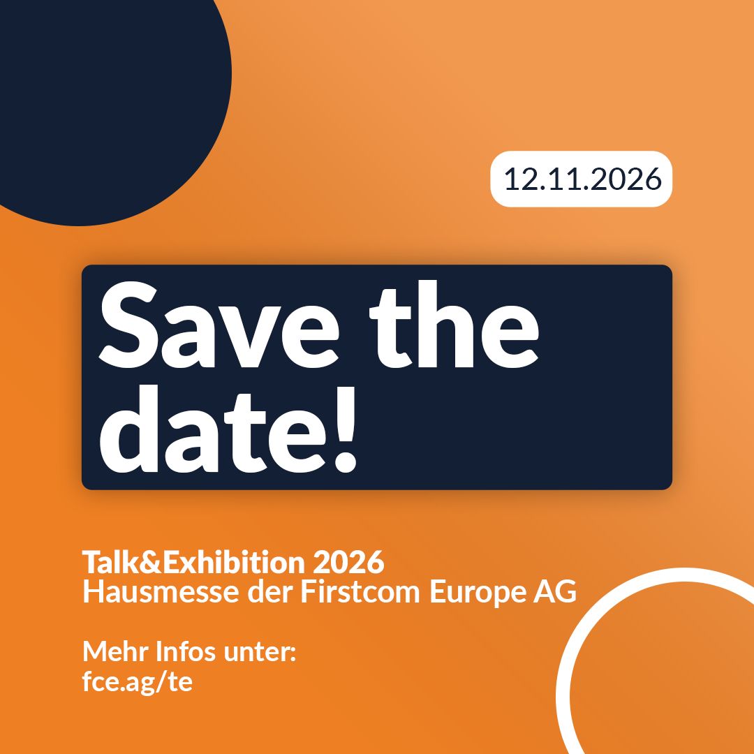 Firstcom Europe AG lädt zur Hausmesse "Talk&Exhibition" 2026: Innovation, KI & New Work erleben!Bild